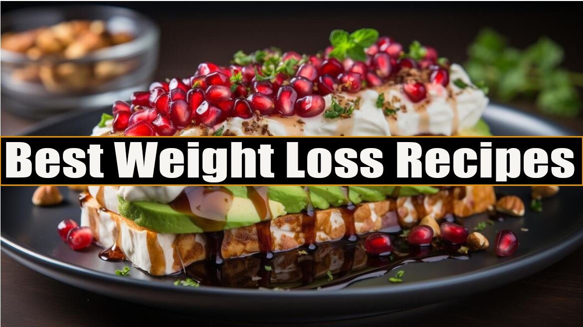 best weight loss recipes