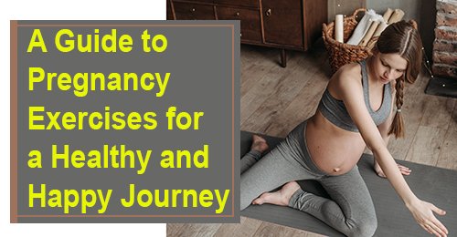 pregnancy exercises