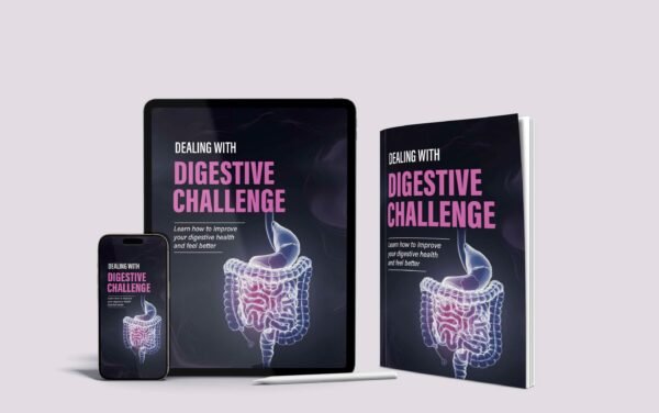 Dealing with digestive Challenge