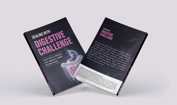 Dealing with digestive Challenge