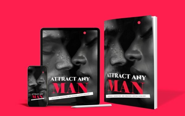 How To Attract Any Man