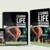 Leading life decisions