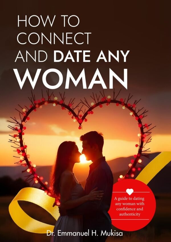 How To Connect And Date Any Woman How To Connect And Date Any Woman