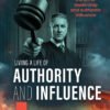Living A Life Of Authority And Influence