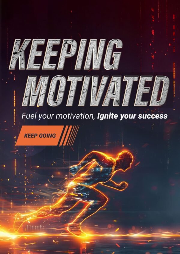 Keeping Motivated