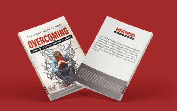 Cover page_page-0001 Overcoming Suicidal and Other Negative Thoughts