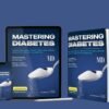 Mastering Diabetes