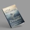 Little resources for bigger Dreams