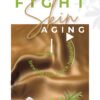 Fight Skin Aging