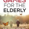 Games for the Elderly
