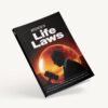 Hidden life laws