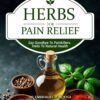 Herbs for Pain Relief
