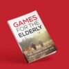 Games for the Elderly