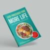 Less Processed food, More life