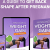Managing weight gain after pregnancy