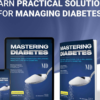 Mastering Diabetes