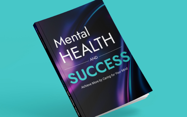mental health and success Mental Health and success