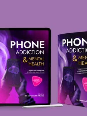 PHONE ADDICTION  &  MENTAL HEALTH