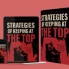 Strategies Of  Keeping At The  Top