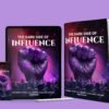 THE DARK SIDE OF  INFLUENCE