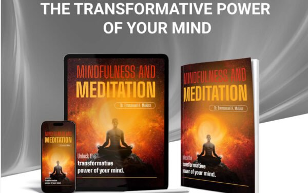 MINDFULNESS AND MEDITATION-2 Mindfulness and Meditation