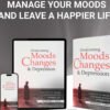 Overcoming mood changes and Depression