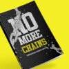 No more chains