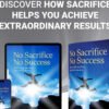 No sacrifice, No success