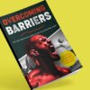 Overcoming Barriers