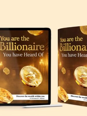 YOU ARE THE  BILLIONAIRE   YOU HAVE HEARD OF