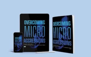 Overcoming Microaggressions