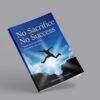 No sacrifice, No success
