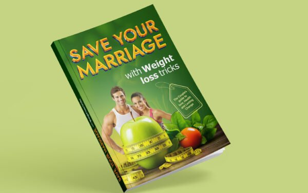 SAVE YOUR  MARRIAGE WITH  WEIGHT LOSE  TRICKS