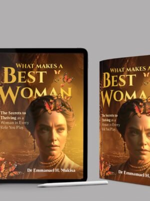 WHAT MAKES  A BEST  WOMAN?
