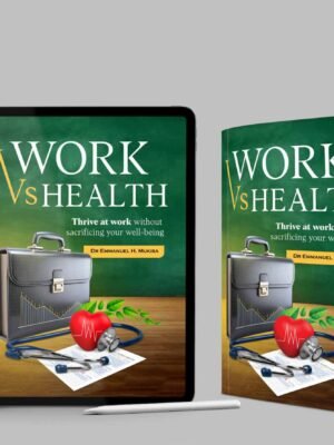 WORK  Vs  HEALTH