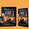 We All Have A   Gift