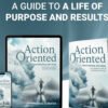 ACTION ORIENTED