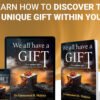 We All Have A   Gift