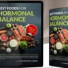 BEST FOODS FOR  HORMONAL BALANCE