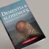 DEMENTIA  AND  ALZHEIMER'S