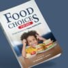 Food Choices  for Kids