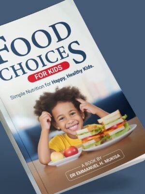 Food Choices  for Kids