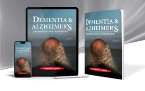 Dementia and Alzheimer’s